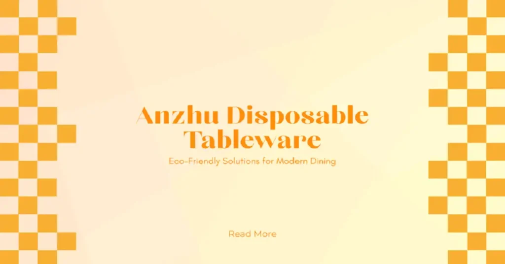 Anzhu Disposable Tableware