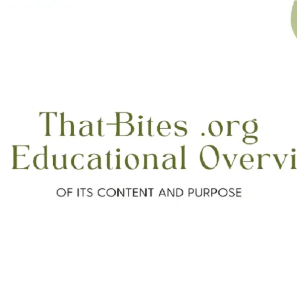 That-Bites .org: An Educational Overview of Its Content and Purpose